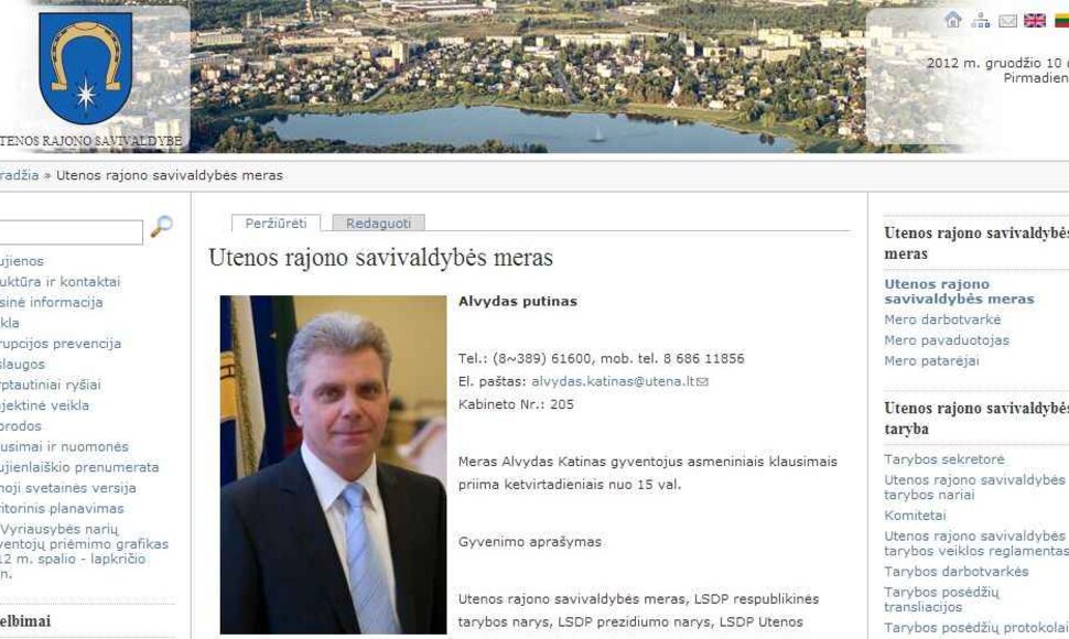 Nežinomi pokštautojai pakeitė Utenos rajono savivaldybės mero Alvydo Katino pavardę.
