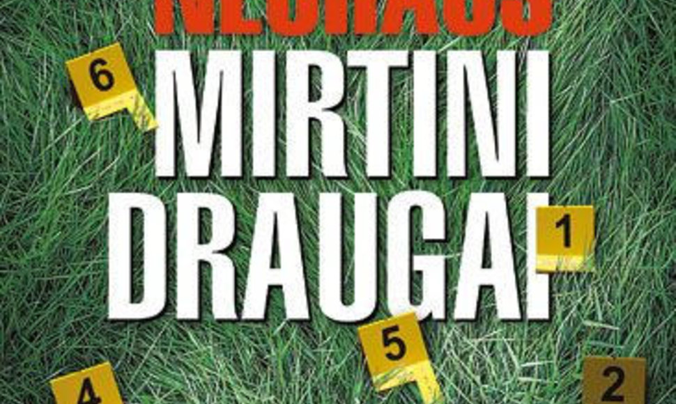 Knyga „Mirtini draugai“