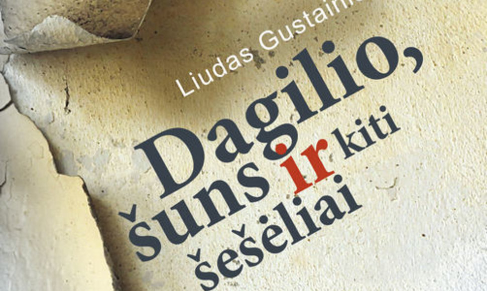 Knygos „Dagilio, šuns ir kiti šešėliai“ viršelis