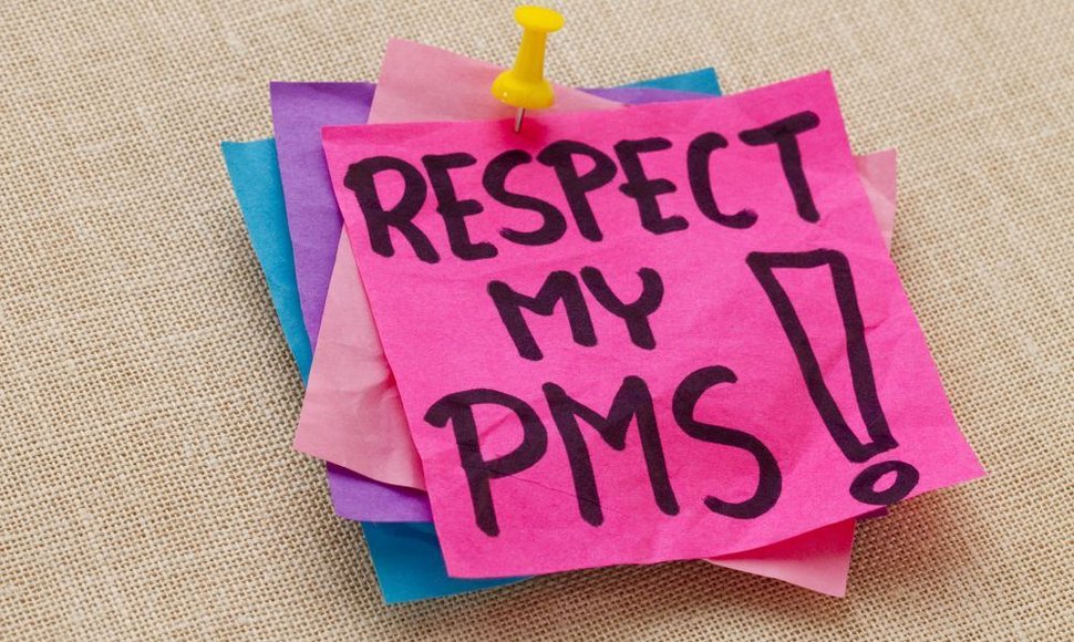 Užrašas: "Gerbk mano PMS!"
