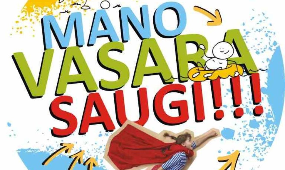 „Mano vasara saugi“