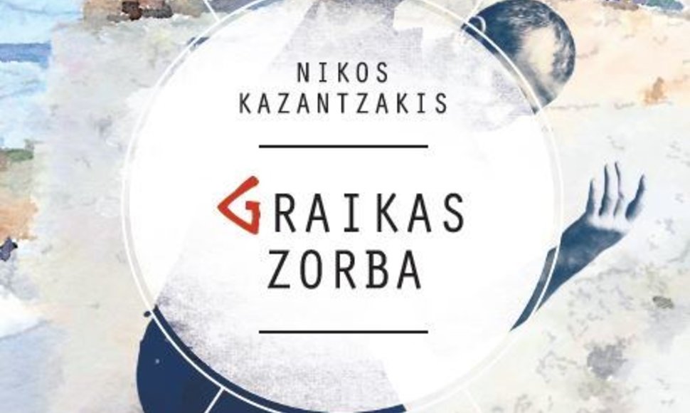 Nikosas Kazantzakis „Graikas Zorba“