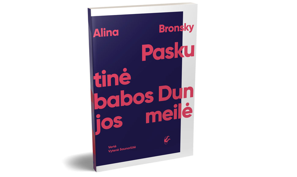 Alina Bronsky „Paskutinė babos Dunjos meilė“