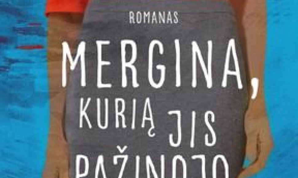 Knyga „Mergina, kurią jis pažinojo“