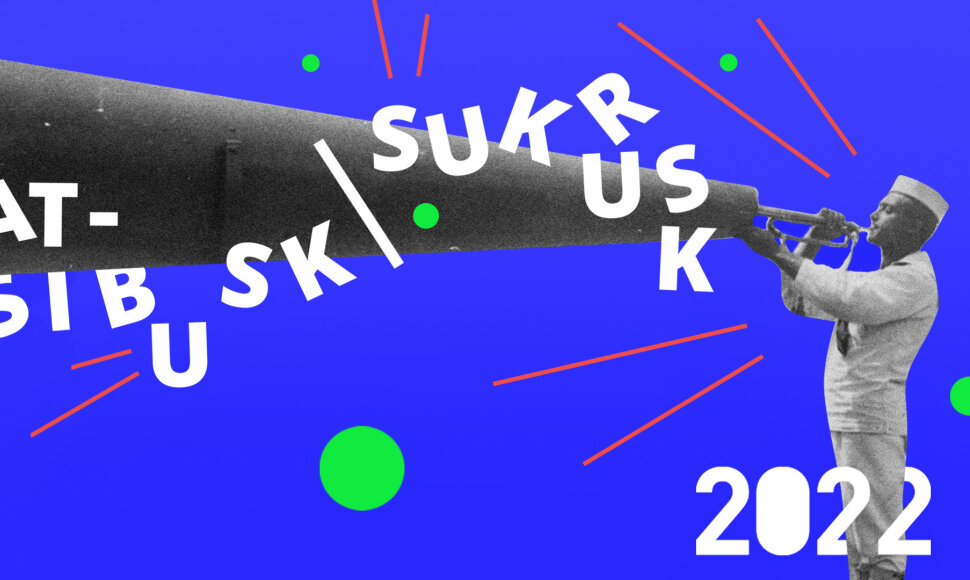 &bdquo;Atsibusk, sukrusk&ldquo; 