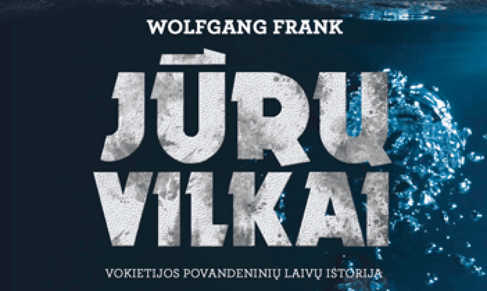 Wolfgangas Frankas „Jūrų vilkai“