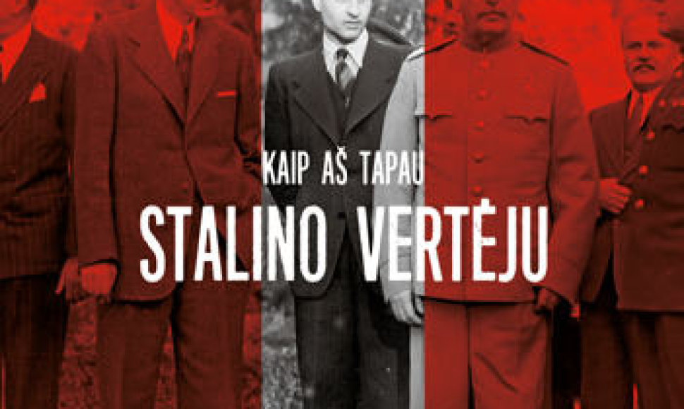 Valentinas Berežkovas „Kaip aš tapau Stalino vertėju“