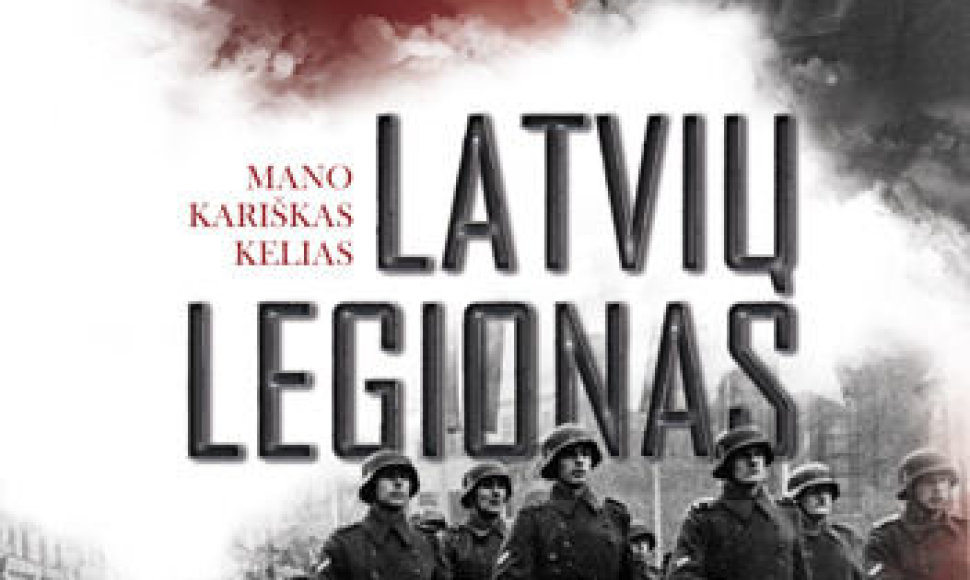 Visvaldis Lācis „Latvių legionas“