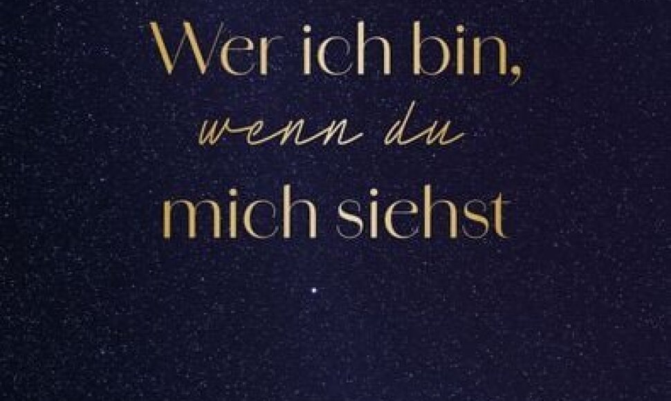 Knyga „Wer ich bin, wenn du mich siehst“