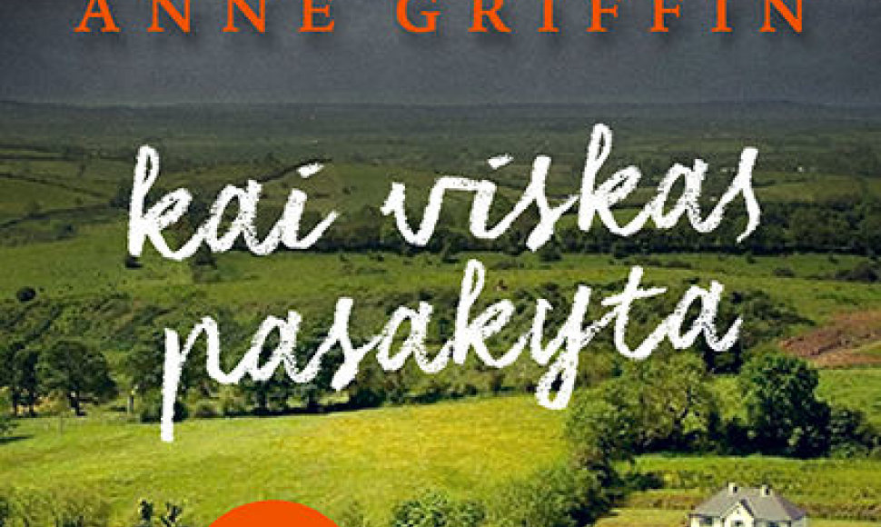 Anne Griffin „Kai viskas pasakyta“