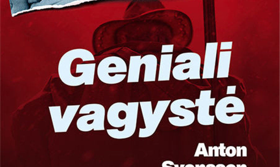 Antonas Svenssonas „Geniali vagystė“