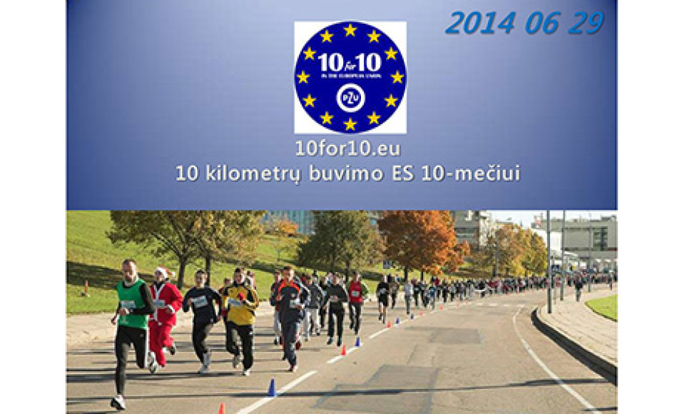 Vilniaus gatvėmis - tarptautinis bėgimas, skirtas įstojimo į Europos Sąjungą dešimtmečiui