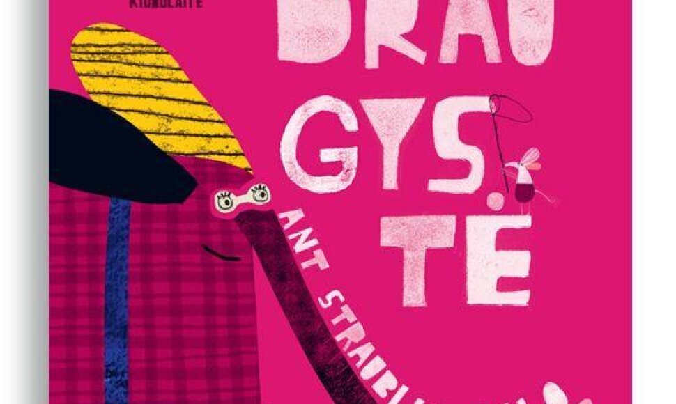 „Draugystė ant straublio galo“