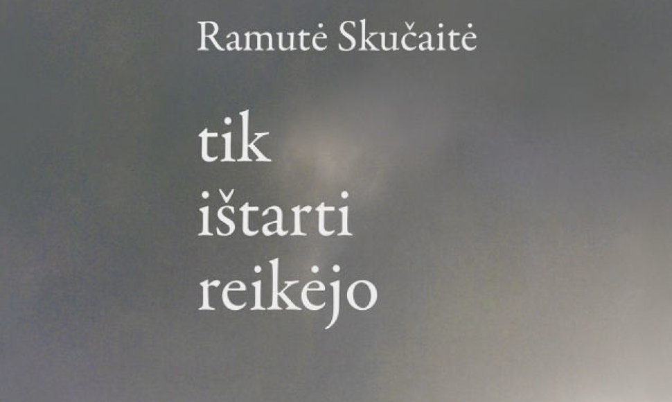 Ramutė Skučaitė. Tik ištarti reikėjo. Dailininkė Jūratė Račinskaitė