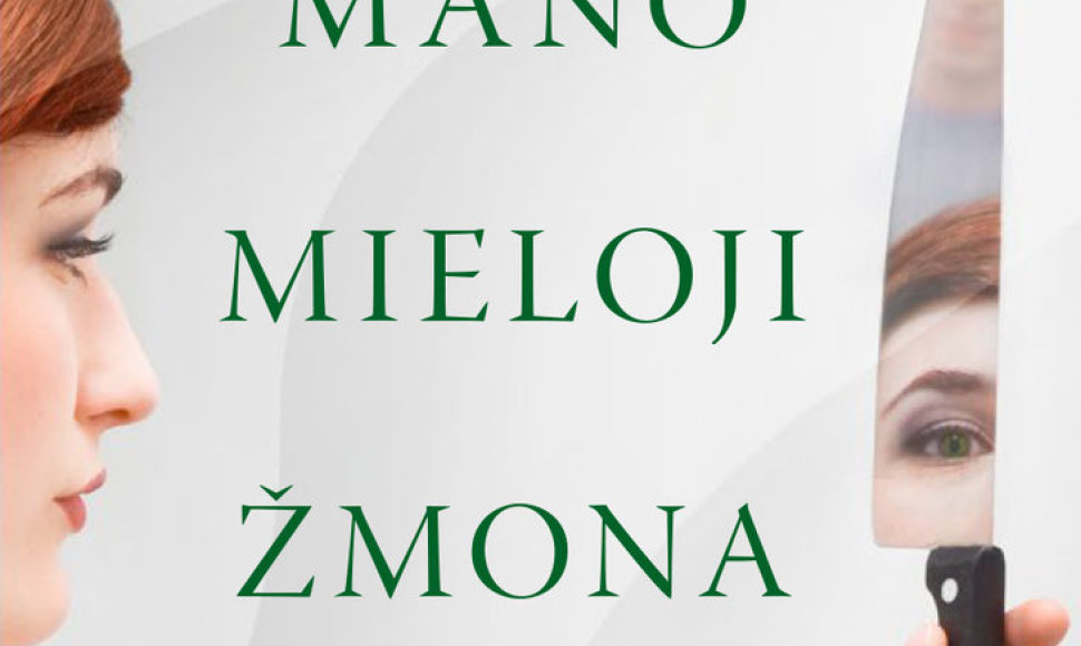 Samanthos Downing „Mano mieloji žmona“