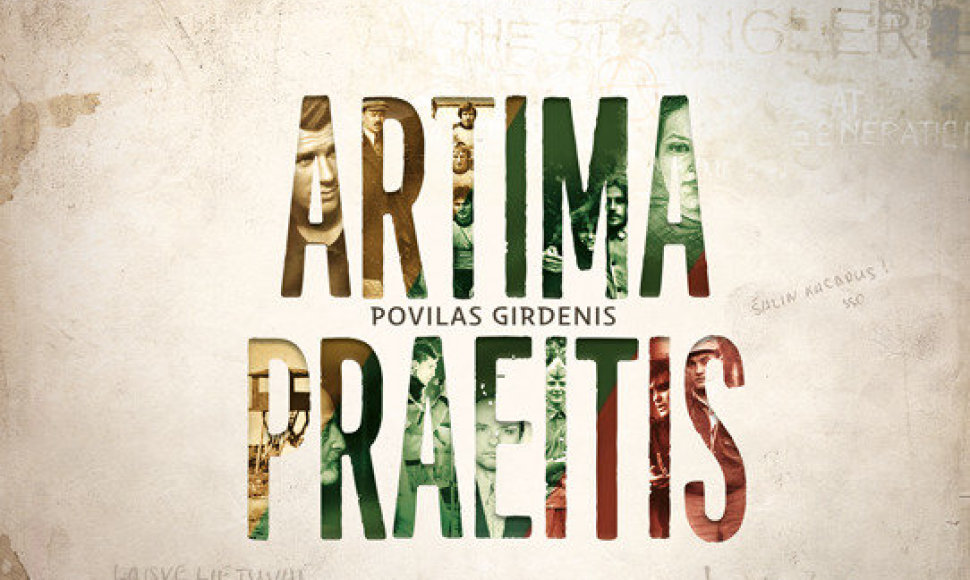  Povilas Girdenis „Artima praeitis“