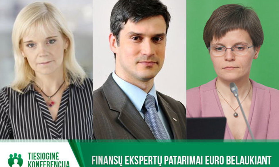 Specialiai 15min.lt – tiesioginė finansų ekspertų konferencija apie euro įvedimą