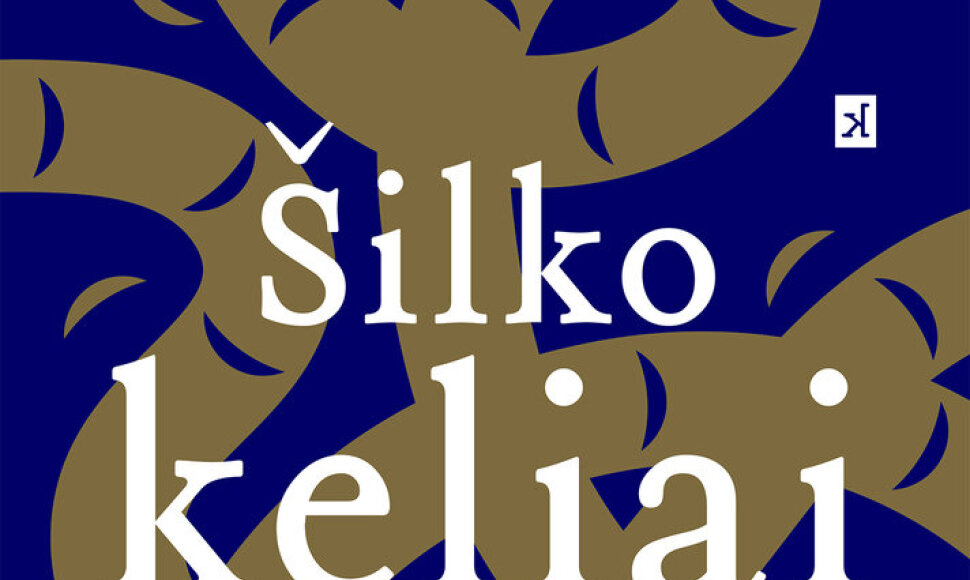 &bdquo;&Scaron;ilko keliai&ldquo;