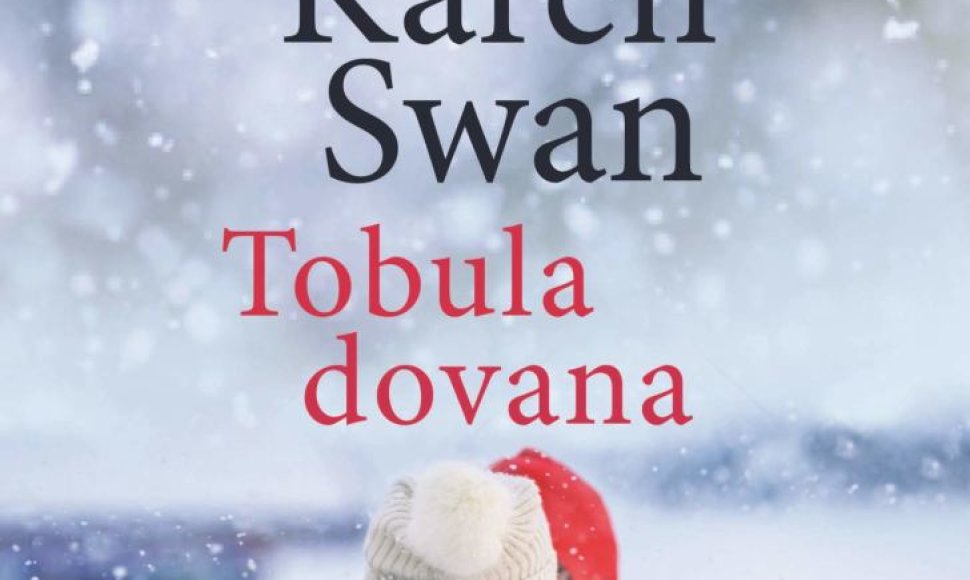 Karen Swan „Tobula dovana“