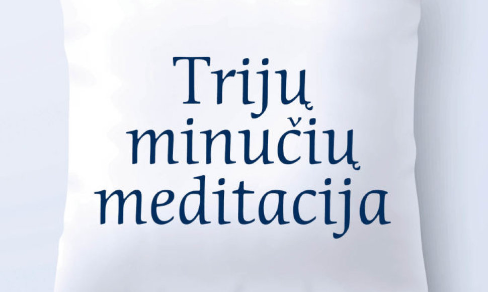 Knyga „Trijų minučių meditacija“